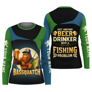 Bassquatch Just Another Beer Drinker With A Fishing Problem Funny Fishing UPF Shirts, Women Fishing Shirt