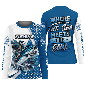 Skeleton Fishing Shirts, Where the Sea Meets the Soul, SPF Long Sleeve Shirts Womens, Female Fishing Shirts