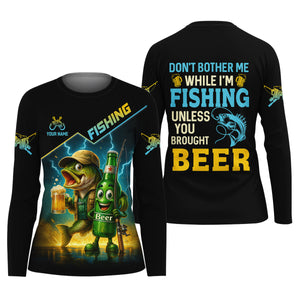 Don't Bother Me While I'm Fishing Unless You Brought Beer Funny Fishing Shirt, SPF Shirt, Women Fishing Shirt