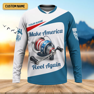 Make America Reel Again Patriotic Fishing Shirt, Performance Fishing Shirts, Fishing Shirts For Men