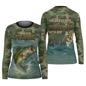 On Weekends I Hook Up With Big Girls Camo Bass Fishing Shirt, Fish Shirt Funny, Women Fishing Shirt