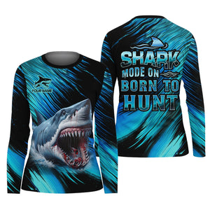 Shark Fishing UPF Shirts, Shark Mode On Born To Hunt, Women Fishing Shirt, SPF Long Sleeve Shirts Womens