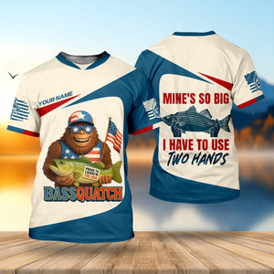 Bassquatch Mine's So Big I Have To Use Two Hands Patriotic Fishing Shirt, Funny Fishing Shirt