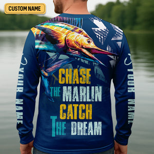 Marlin Fishing, Chase The Marlin - Catch The Dream SPF Shirts, Fishing Shirts For Men, Fisherman Gift