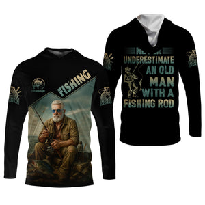 Never Underestimate An Old Man With A Fishing Rod SPF Shirts, Fishing Shirts For Men, Funny Fisherman Gift