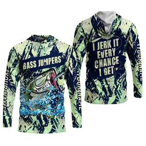 Bass Jumpers Fishing Shirts, I Jerk It Every Chance I Get, SPF Long Sleeve Shirts Womens, Female Fishing Shirts
