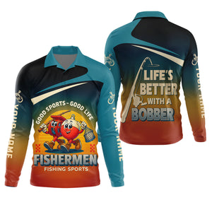 Life's Better With A Bobber Fishing UPF Shirts, Men's Fishing Shirts Long Sleeve, Presents For Fishermen