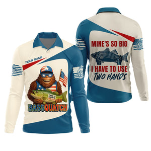 Bassquatch Mine's So Big I Have To Use Two Hands Patriotic Fishing Shirt, Funny Fishing Shirt