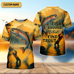Fish Around And Find Trout SPF Shirts, Trout Fishing Shirts, Fishing Shirts For Men, Funny Fisherman Gift