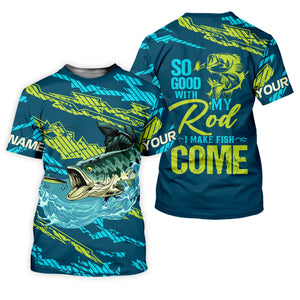 Bass Fishing UPF Shirts, So Good With My Rod I Make Fish Come, Funny Fishing Shirt, Gift For Fisherman