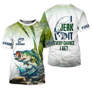 I Jerk It Every Chance I Get, Fishing UPF Shirts, Funny Fishing Shirt, Fishing Shirts For Men