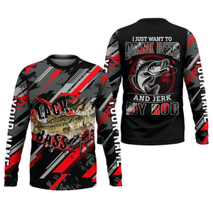 Bass Fishing UPF Shirts, I Just Want to Drink Beer and Jerk My Rod, Funny Fishing Shirt, Gift For Fisherman