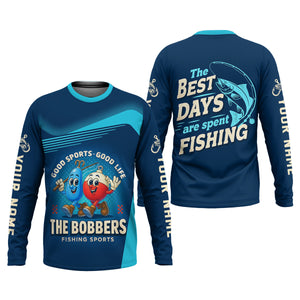 The Best Days Are Spent Fishing, The Bobber Fishing Sports, SPF Shirt For Men, Fishing Shirts For Men