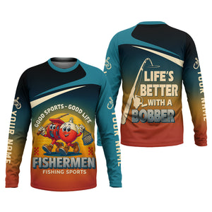 Life's Better With A Bobber Fishing UPF Shirts, Men's Fishing Shirts Long Sleeve, Presents For Fishermen