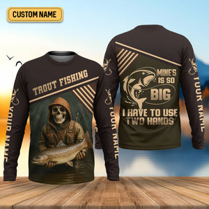 Mine's So Big I Have To Use Two Hands SPF Shirts, Trout Fishing Shirts, Fishing Shirts For Men, Funny Fisherman Gift