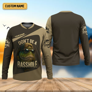 Don't Be A Basshole Men's Fishing Shirt, Mahi Fishing Shirt, UPF Fishing Shirt