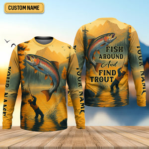 Fish Around And Find Trout SPF Shirts, Trout Fishing Shirts, Fishing Shirts For Men, Funny Fisherman Gift