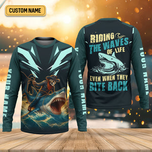 Riding The Waves Of Life Even When They Bite Back SPF Shirt For Men, Funny Fishing Shirt, Fishing Shirts For Men