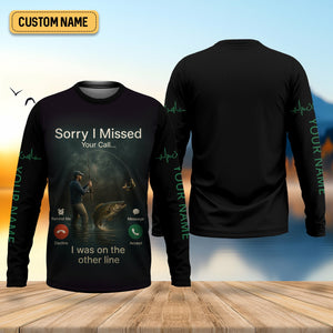 Sorry I Missed Your Call I Was On The Other Line Fishing UPF Shirts, Funny Fishing Shirt, Men's Fishing Shirt