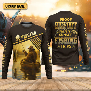 Proof Bigfoot Prefers Sunset Fishing Trips Fishing UPF Shirts, Funny Fishing Shirt, Fishing Shirts For Men