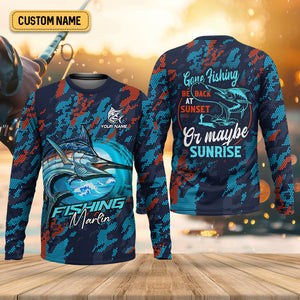 Marlin Fishing SPF Shirts, Gone Fishing Be Back At Sunset Or Maybe Sunrise Shirts For Men, Funny Fisherman Gift