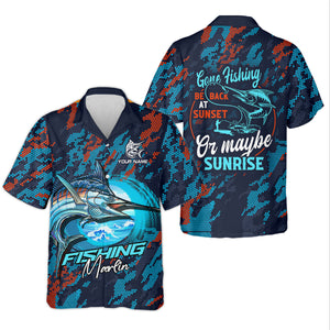 Marlin Fishing SPF Shirts, Gone Fishing Be Back At Sunset Or Maybe Sunrise Shirts For Men, Funny Fisherman Gift