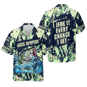 Bass Jumpers Fishing Shirts, I Jerk It Every Chance I Get, SPF Long Sleeve Shirts, Fishing Shirts For Men