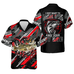 Bass Fishing UPF Shirts, I Just Want to Drink Beer and Jerk My Rod, Funny Fishing Shirt, Gift For Fisherman