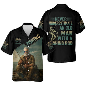 Never Underestimate An Old Man With A Fishing Rod SPF Shirts, Fishing Shirts For Men, Funny Fisherman Gift