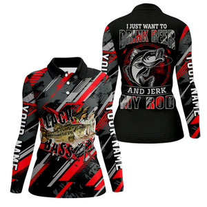 Bass Fishing UPF Shirts, I Just Want to Drink Beer and Jerk My Rod, Women Fishing Shirt, SPF Long Sleeve Shirts Womens