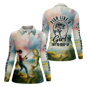 Fish Like A Girl Try To Keep Up, Women SPF Shirt, Funny Fishing Shirt, Women Fishing Shirt