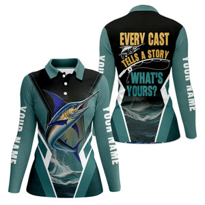 Every Cast Tells A Story Women Fishing Shirt, SPF Long Sleeve Shirts Womens, Female Fishing Shirts