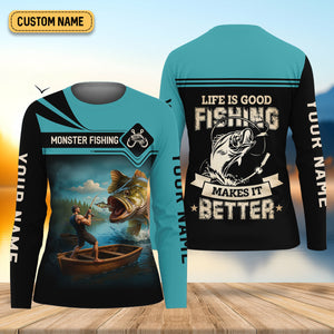 Monster Fishing Shirt, Life Is Good Fishing Makes It Better Women SPF Shirt, Women Fishing Shirt, Funny Fishing Shirt