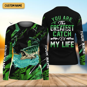 Bass Fishing UPF Shirts, You Are The Createst Catch of My Life, Women Fishing Shirt, SPF Long Sleeve Shirts Womens