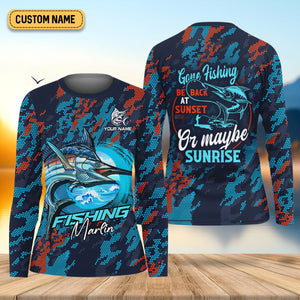Marlin Fishing UPF Shirts, Gone Fishing Be Back At Sunset Or Maybe Sunrise Shirts, Fishing Shirts For Women