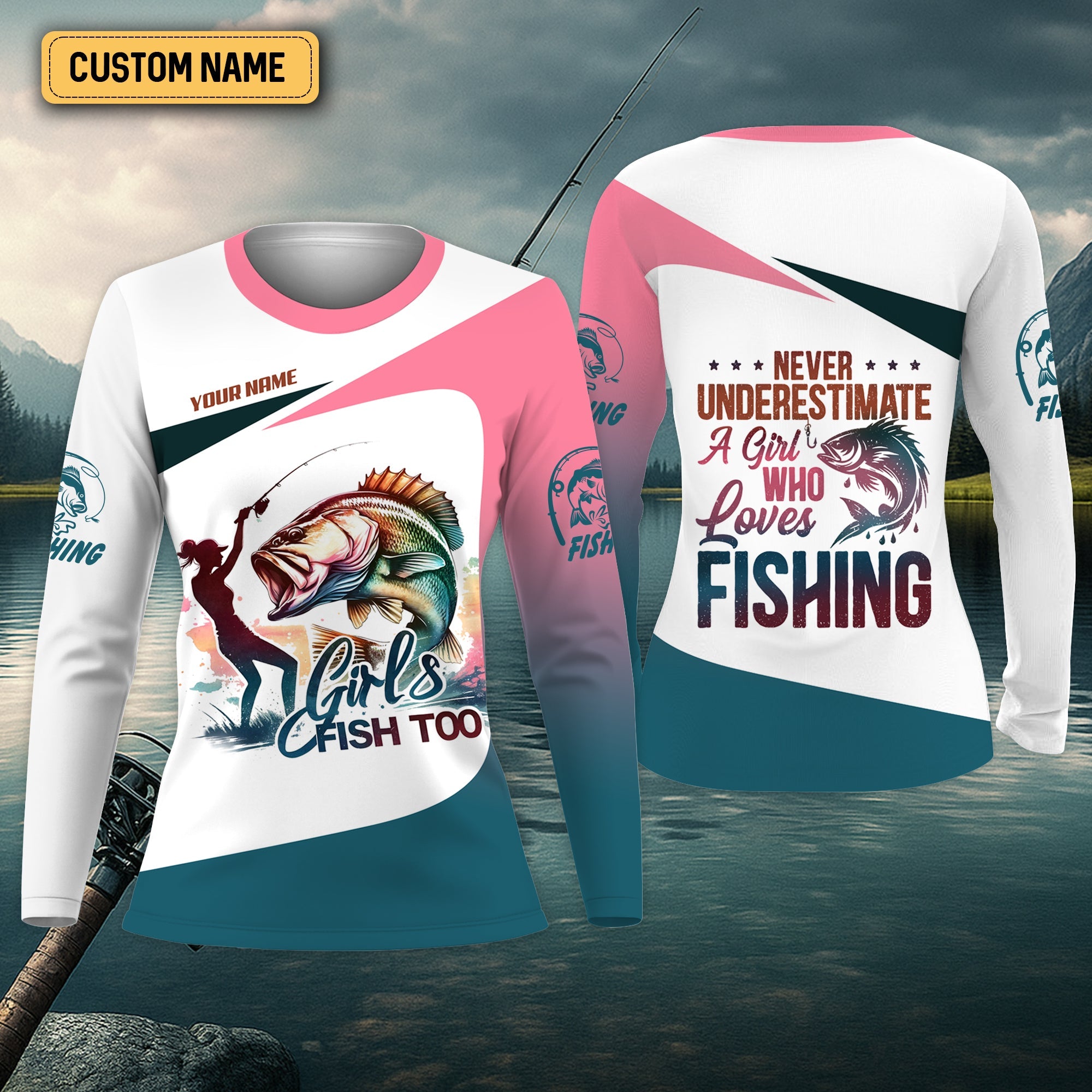 Never Underestimate A Girl Who Loves Fishing Womens Fish Shirt, UV Shirts For Women, Long Sleeve Sun Shirt