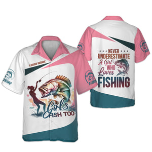 Never Underestimate A Girl Who Loves Fishing Womens Fish Shirt, UV Shirts For Women, Long Sleeve Sun Shirt