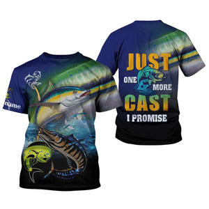 Just One More Cast I Promise UPF Fishing Shirts, Funny Fishing Shirts, Fishing Shirt For Men