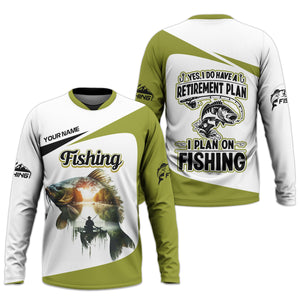 I Have a Retirement Plan Fishing UPF Shirts, Long Sleeve Fishing Shirts, Fishing Funny Shirt, Men Long Sleeve Shirt
