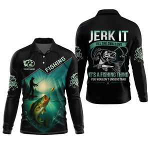 Jerk It Fishing Funny Shirt, Long Sleeve Fishing Shirts, SPF Shirts For Men, Men Long Sleeve Shirt