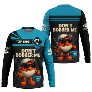 Don't Bobber Me SPF Shirts For Men, Funny Fishing Shirts, Gag Gifts For Men, Men Long Sleeve Shirt