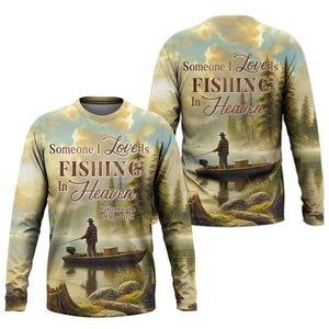 Someone I Love Is Fishing In Heaven, Fishing Shirts For Men, Gifts For Fisherman, Fishing Memorial Gifts