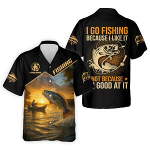 I Go Fishing Because I Like It SPF Shirt, Fisherman Outfit, Mens Casual Shirts