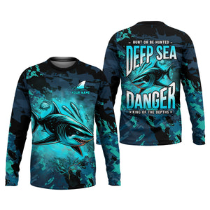Hunt Or Be Hunted Deep Sea Danger Performance Fishing Shirts, Fishing Gifts For Men
