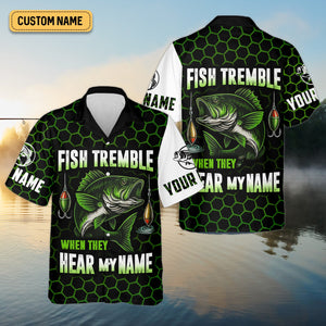 Fish Tremble When They Hear My Name, SPF Long Sleeve Shirts, Funny Fishing Shirt, Men Long Sleeve Shirt