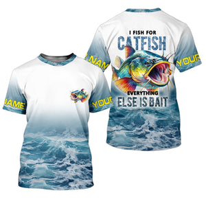 I Fish For Catfish Everything Else Is Bait, Fishing UPF Shirts, Fisherman Gift, Men Long Sleeve Shirt