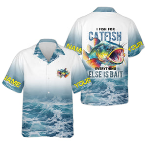 I Fish For Catfish Everything Else Is Bait, Fishing UPF Shirts, Fisherman Gift, Men Long Sleeve Shirt