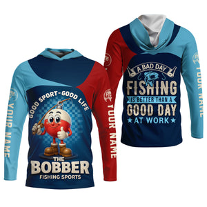 A Bad Day Fishing Is Better Than A Good Day At Work Fishing UPF Shirts, Funny Fishing Shirt