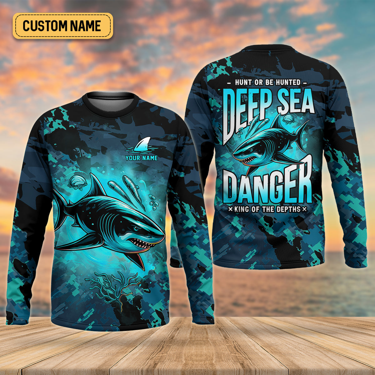 Hunt Or Be Hunted Deep Sea Danger Performance Fishing Shirts, Fishing Gifts For Men