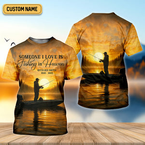 Someone I Love Is Fishing In Heaven Fishing Memorial SPF Shirt For Men, Gift For Fisherman
